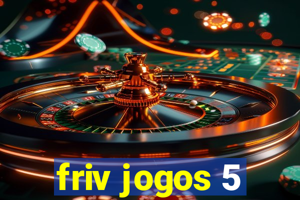 friv jogos 5